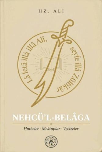 Nehcü l Belâga Hz Ali Hutbeler Mektuplar Vecizeler