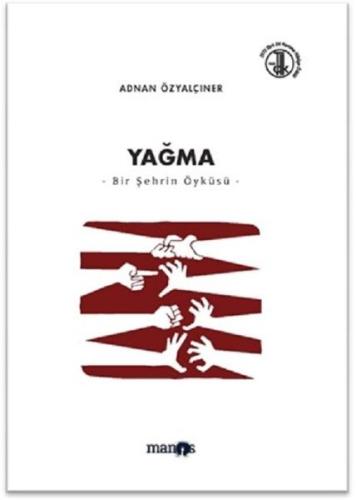 Yağma Bir Şehrin Öyküsü