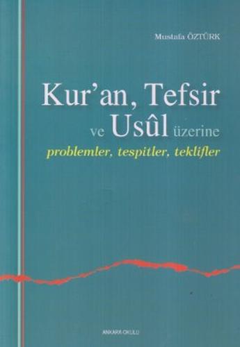 Kur an Tefsir ve Usul Üzerine