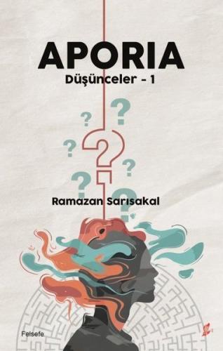 Aporia Düşünceler 1