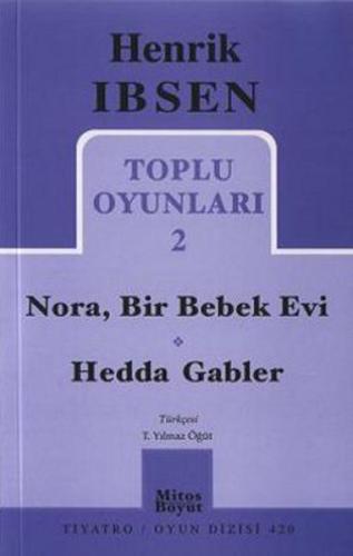 Toplu Oyunları 2 Nora Bir Bebek Evi Hedda Gabler