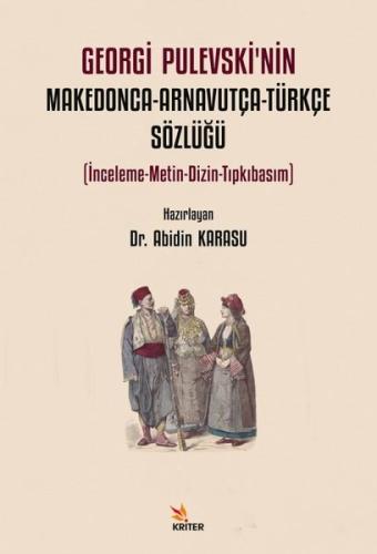 Georgi Pulevski nin Makedonca Arnavutça Türkçe Sözlüğü