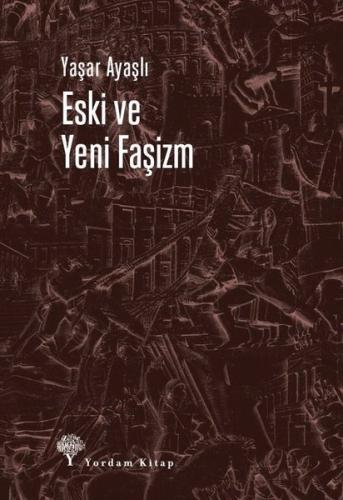 ESKİ VE YENİ FAŞİZM