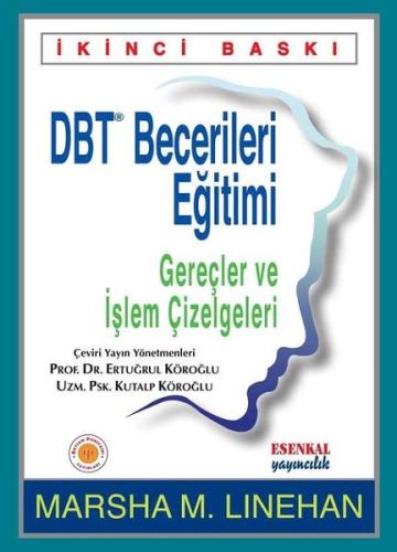 DBT Becerileri Eğitimi Gereçler ve İşlem Çizelgeleri