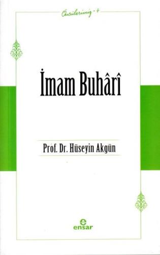 İmam Buhari Öncülerimiz 4