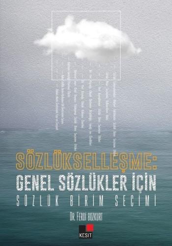 Sözlükleşme Genel Sözlükler İçin Sözlük Birim Seçimi