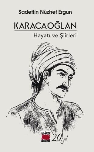 Karacaoğlan Hayatı ve Şiirleri
