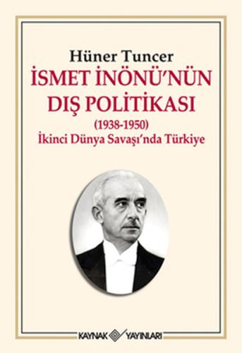 İsmet İnönü nün Dış Politikası