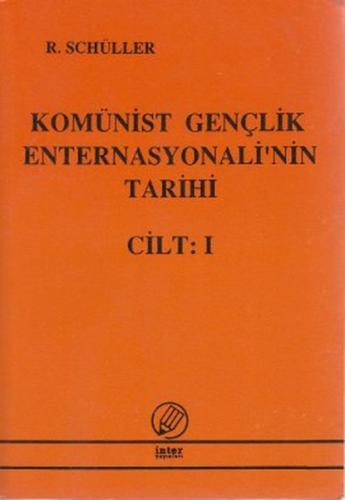 Komünist Gençlik Enternasyonali nin Tarihi 1