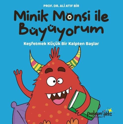 Minik Monsi İle Büyüyorum Cesur Bir Nefes Küçük Bir Kalpten Başlar