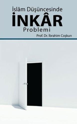 İslam Düşüncesinde İnkar Problemi Kitap Dünyası