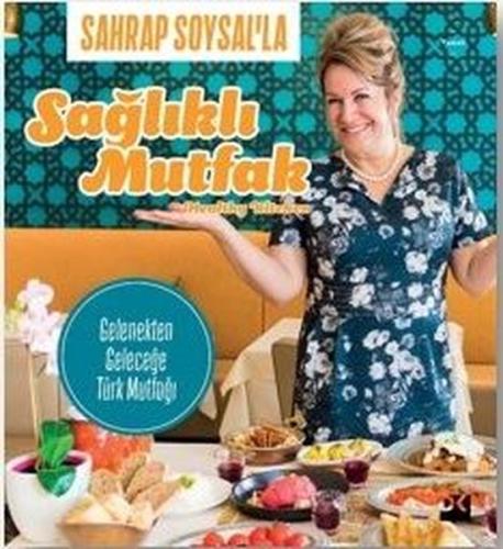 Sahrap Soysal la Sağlıklı Mutfak SC