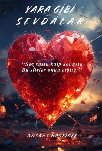 Yara Gibi Sevdalar