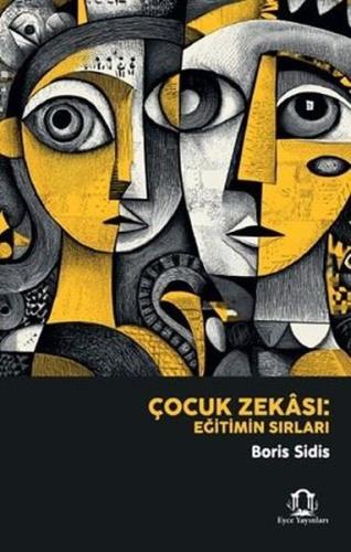Çocuk Zekası Eğitimin Sırları