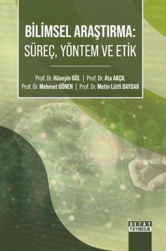 Bilimsel Araştırma Süreç Yöntem ve Etik
