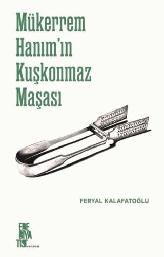 Mükerrem Hanım ın Kuşkonmaz Maşası