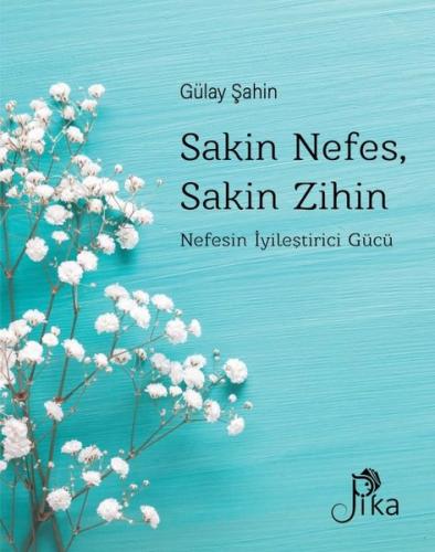 Sakin Nefes Sakin Zihin