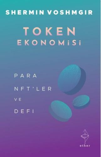 Token Ekonomisi Para NFT ler ve DeFi
