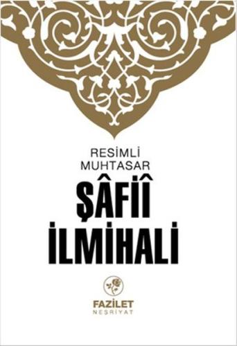 Resimli Muhtasar Şafii İlmihali