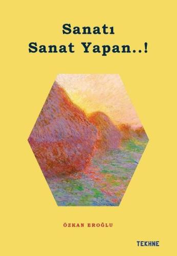 Sanatı Sanat Yapan