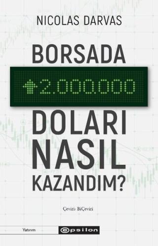 Borsada İki Milyon Doları Nasıl Kazandım