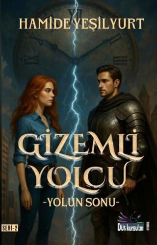 Gizemli Yolcu 2 Yolun Sonu