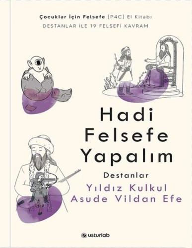 Hadi Felsefe Yapalım 2 Destanlar