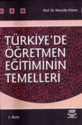 Türkiye de Öğretmen Eğitiminin Temelleri