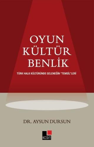 Oyun Kültür Benlik