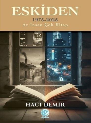 Eskiden 1975 2025 Az İnsan Çok Kitap