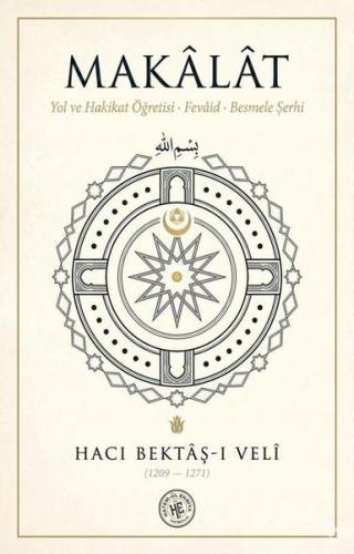 Makâlât Yol ve Hakikat Öğretisi Fevaid Besmele Şerhi