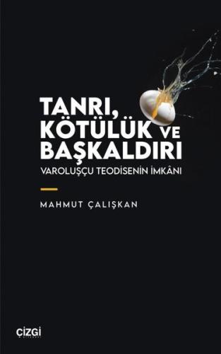 Tanrı Kötülük ve Başkaldırı
