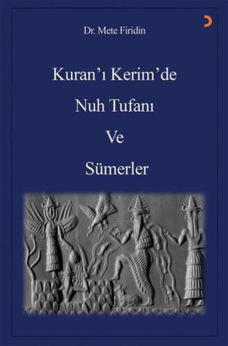 Kuran ı Kerim de Nuh Tufanı ve Sümerler
