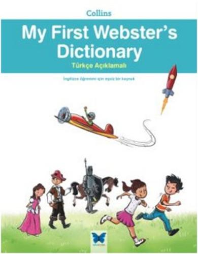 Collins My First Webster s Dictionary Türkçe Açıklamalı