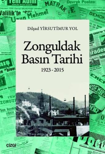 Zonguldak Basın Tarihi 1923 2015
