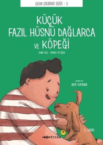 Küçük Fazıl Hüsnü Dağlarca ve Köpeği Düz Yazılı