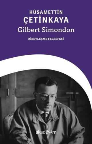 Gilbert Simondon Bireyleşme Felsefesi