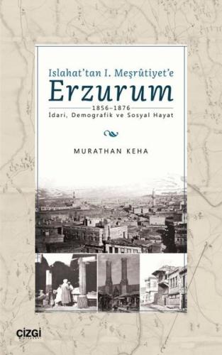 Islahat tan 1 Meşrutiyet e Erzurum