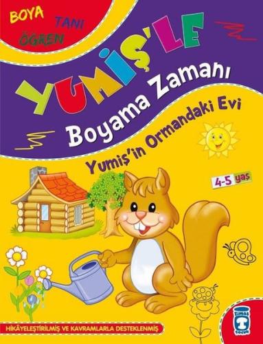 Yumiş in Ormandaki Evi Yumiş le Boyama Zamanı