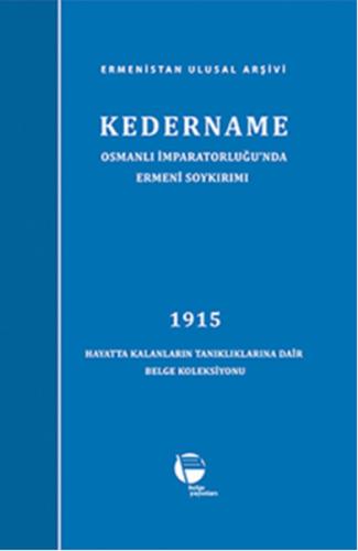 Kedername Osmanlı İmparatorluğu nda Ermeni Soykırımı
