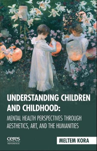 Understanding Children And Childhood Mental Health Perspectives Through Aesthetics Art Aad The Humanities