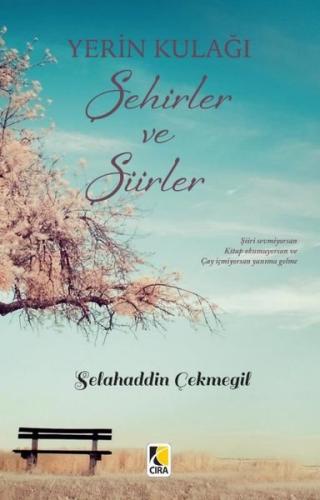 YERİN KULAĞI ŞEHİRLER VE ŞİİRLER