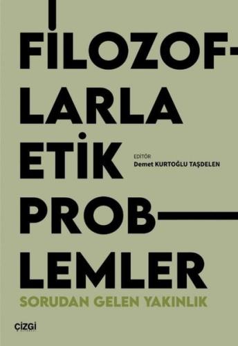 Filozoflarla Etik Problemler