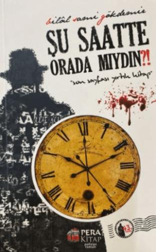 Şu Saatte Orada Mıydın