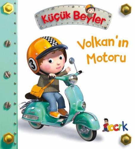 Volkan ın Motoru Küçük Beyler