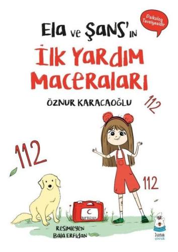 Ela ve Şans ın İlk Yardım Maceraları