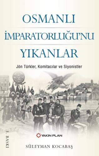 Osmanlı İmparatorluğu nu Yıkanlar
