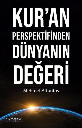Kur an Perspektifinden Dünyanın Değeri