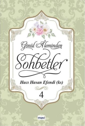 Gönül Aleminden Sohbetler 1