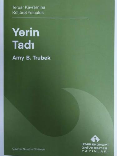 Yerin Tadı Teruar Kavramına Kültürel Yolculuk